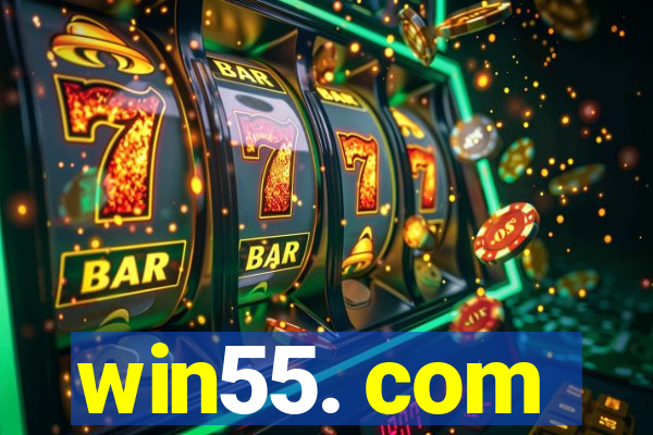 win55. com
